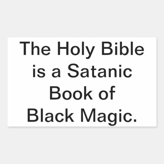 The Holy Bible is Black Magic Hankamer Artjunkhaus Rechthoekige Sticker (Voorkant)