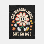The Horrors Persist But So Do I Fleece Deken (Voorkant)