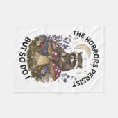 The Horrors Persist But So Do I Funny Ossum  Fleece Deken (Voorkant (Horizontaal))