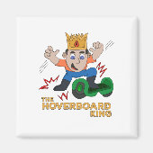 The Hoverboard King Magneet (Voorkant)