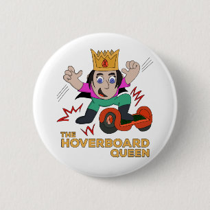 The Hoverboard Queen Ronde Button 5,7 Cm
