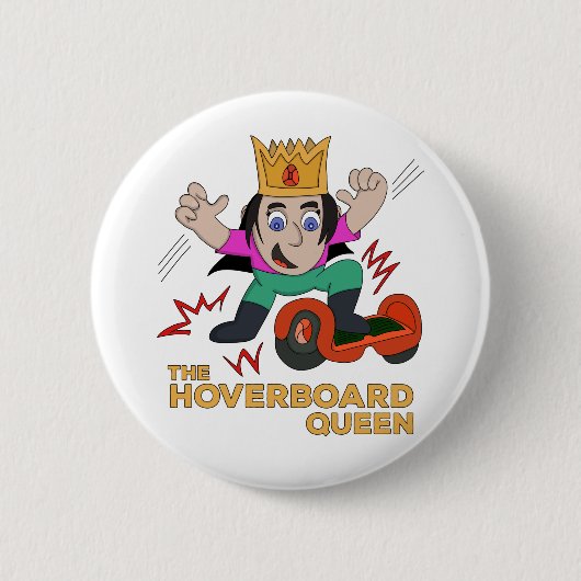 The Hoverboard Queen Ronde Button 5,7 Cm (Voorkant)