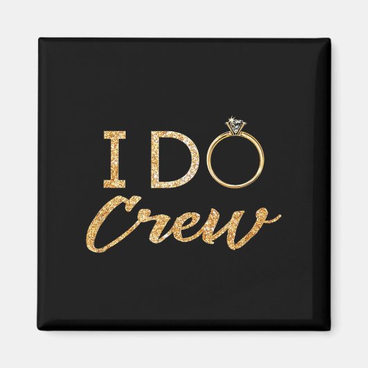 The I Do Crew Magneet (Voorkant)