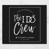 The I Do Crew | Trouwfeest Bruidsmeisjes Geschenk  Bier Etiket (Enkel label)