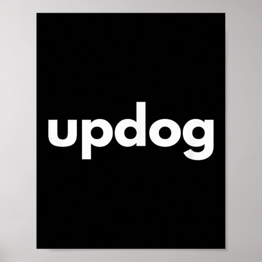 The Incognito Store _ Updog Dog Lover Funny - Blac Poster (Voorkant)