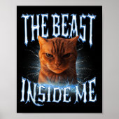 The Inside Me Funny Cat Joke Meme Graphic Poster (Voorkant)
