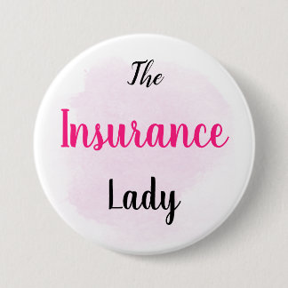 The Insurance Lady - Insurance Marketing Supply Ronde Button 7,6 Cm
