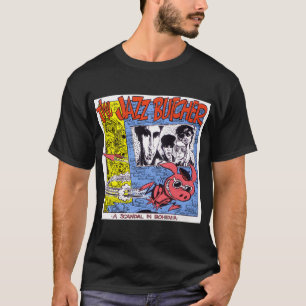 The Jazz Butcher in een schandaal in Bohemen T-shirt