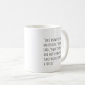 The "Jeremiah 29:11" Mug Koffiemok (Voorkant rechts)
