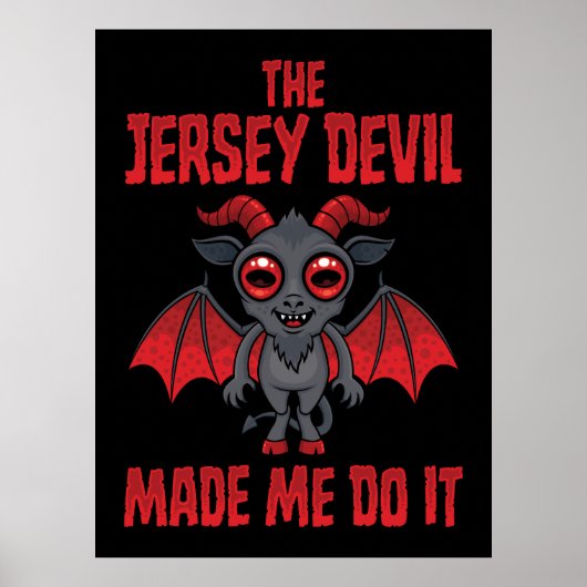The Jersey Devil Made Me Do It Poster (Voorkant)