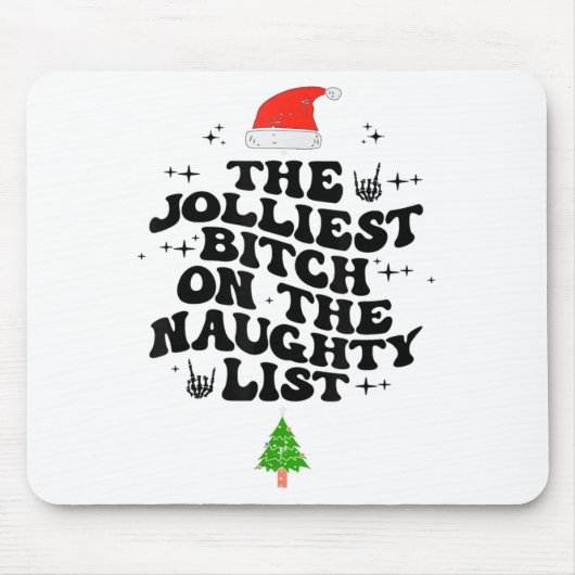 The Jolliest On The Naughty List Funny Christmas  Muismat (Voorkant)