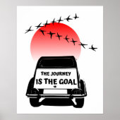 The journey is the goal Sunset - oldtimer 2CV Poster (Voorkant)