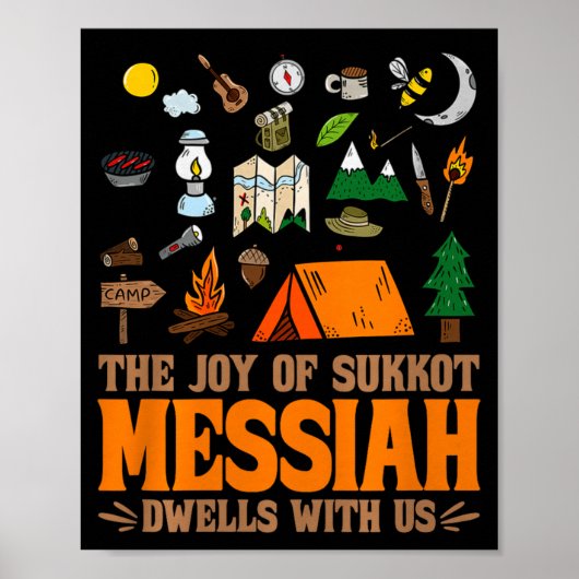 The Joy Of Sukkot Messiah Dwells With Us Jewish Ho Poster (Voorkant)