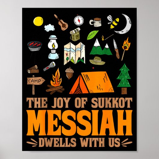 The Joy Of Sukkot Messiah Dwells With Us Jewish Ho Poster (Voorkant)