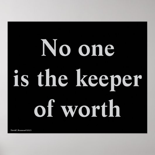 "The Keeper Of Worth", quote, philosophy, sense Poster (Voorkant)