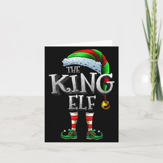 The King Elf Shirt Matching Family King Christmas Kaart (Voorkant)