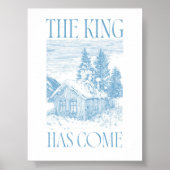 The King Is Come Blue Cabin Christmas Poster (Voorkant)
