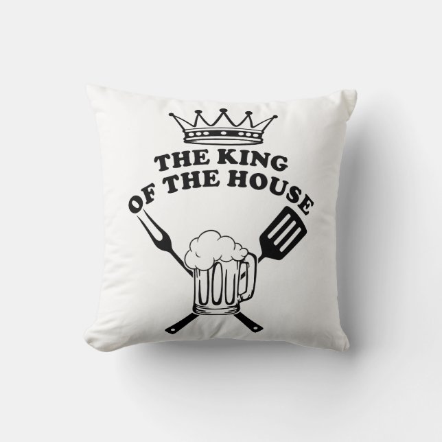 The King of the House Kussen (Voorkant)
