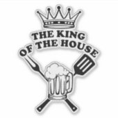 The King of the House Sticker (Voorkant)