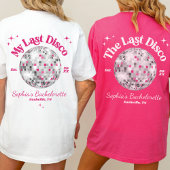 The Last Disco Queen Bachelorette Party Bruidsmeis T-shirt