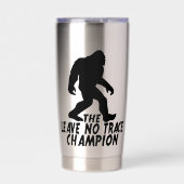 The Leave No Trace Champion Funny Bigfoot Geïsoleerde Drinkbeker (Voorkant)