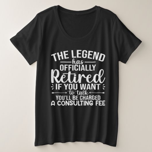 The Legend Has Officially Retired Funny Retirement Grote Maat T-shirt (Design voorkant)
