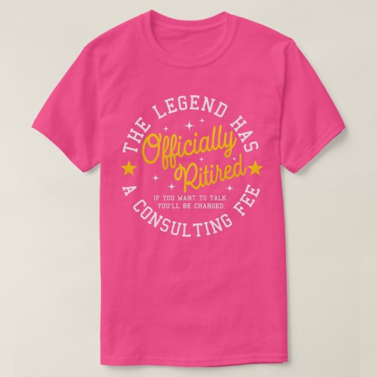 The Legend Has Officially Retired Funny Retirement T-shirt (Design voorkant)