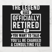 the legend Has Officially Retired Likeurfles Etiket (Enkel label)