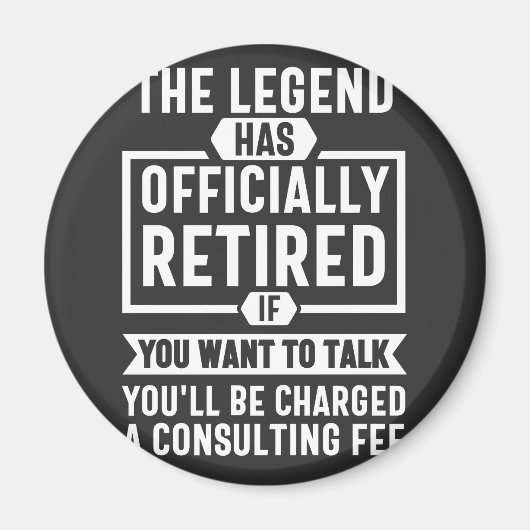 the legend Has Officially Retired Magneet (Voorkant)