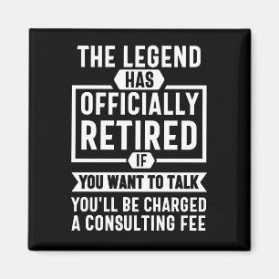 the legend Has Officially Retired Magneet