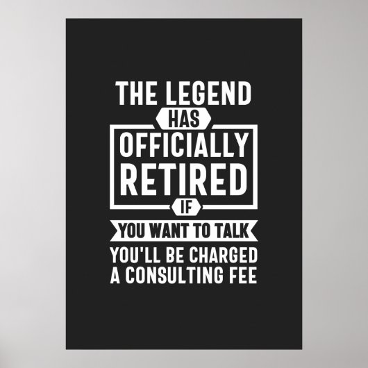 the legend Has Officially Retired Poster (Voorkant)