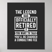 the legend Has Officially Retired Poster (Voorkant)