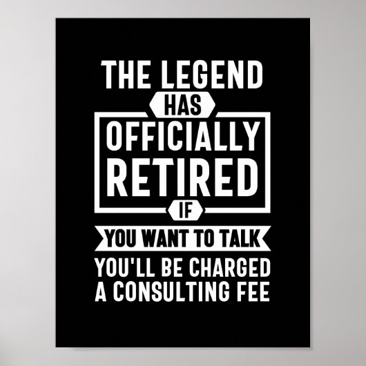 the legend Has Officially Retired Poster (Voorkant)