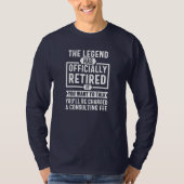 the legend Has Officially Retired T-shirt (Voorkant)