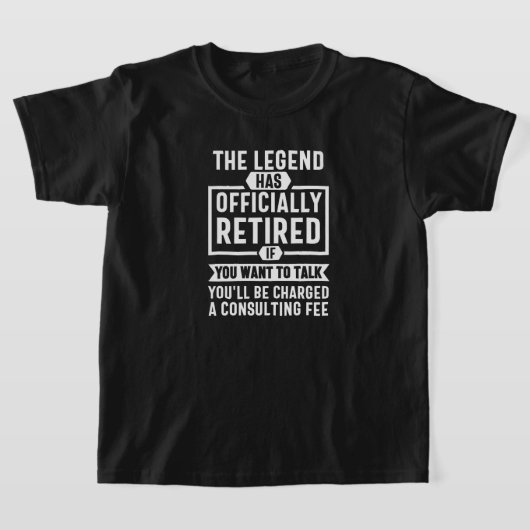 the legend Has Officially Retired T-shirt (Laagn)