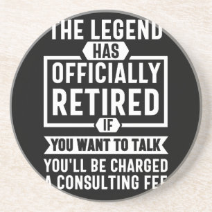 the legend Has Officially Retired Zandsteen Onderzetter