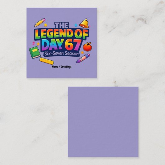 The Legend of Day 67 Rainbow School Celebration Vierkante Visitekaartje (Voorkant / Achterkant)
