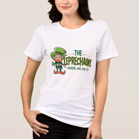 The Leprechauns Made Me Do It - Fun Shenanigans  Tri-Blend Shirt (Voorkant)