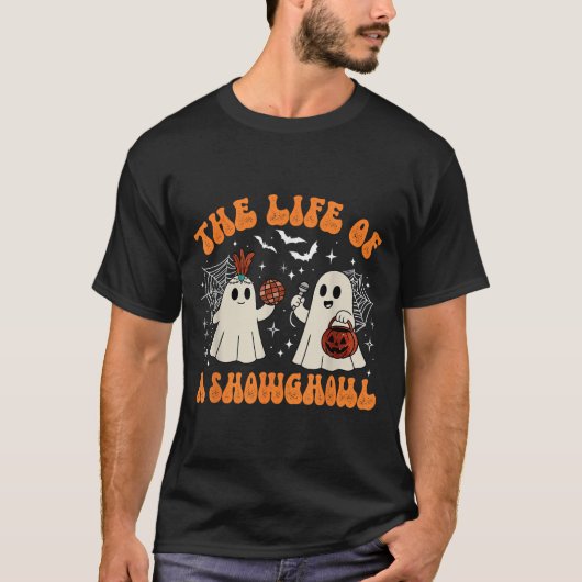 The Life Of A Showghoul Cute Ghost Halloween Retro T-shirt (Voorkant)
