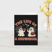 The Life Of A Showghoul Funny Halloween Ghost Girl Kaart (Gele Bloem)