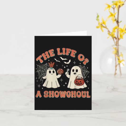 The Life Of A Showghoul Funny Halloween Ghost Girl Kaart (Gele Bloem)