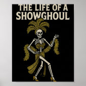 The Life Of A Showghoul  Poster (Voorkant)