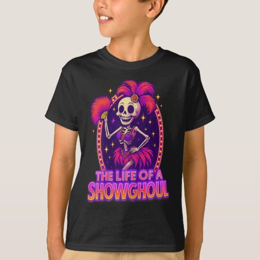 The Life Of A Showghoul Retro Funny Halloween Show T-shirt (Voorkant)