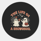 The Life Of A Showghoul Retro Halloween Show Ghost Ronde Sticker (Voorkant)