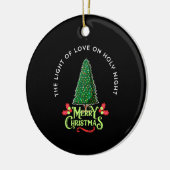 THE LIGHT OF LOVE ON HOLY NIGHT, KERAMISCH ORNAMENT (Links)
