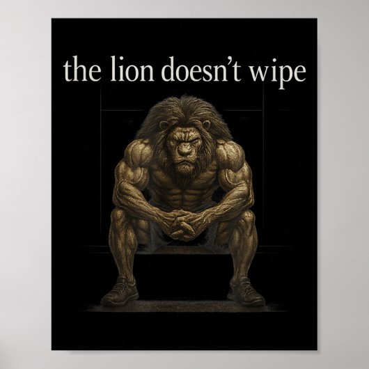 The Lion Doesn't Wipe Funny Gen Z Joke Brainrot Ra Poster (Voorkant)