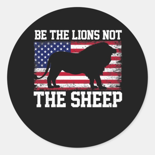 The Lion Not Sheep Patriotic Lion American Ronde Sticker (Voorkant)