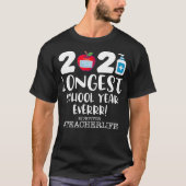 The Longest School Year Ever 2021 T-shirt (Voorkant)