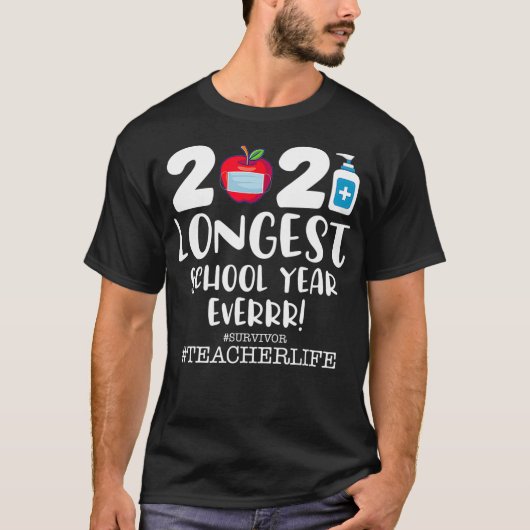 The Longest School Year Ever 2021 T-shirt (Voorkant)