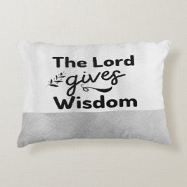 The Lord Gives Wisdom Accent Pillow Accent Kussen